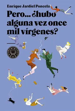 Pero... ¿Hubo Alguna Vez Once Mil Vírgenes?