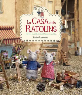 La Casa Dels Ratolins. Noves Aventures del Sam I la Júlia