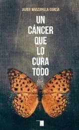 Un Cancer que lo Cura Todo
