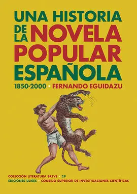 Una Historia de la Novela Popular Española (1850-2