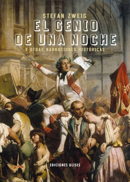 Genio de una Noche y Otras Narraciones Historicas,