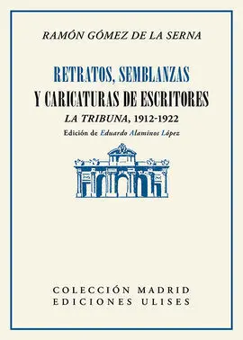 Retratos, Semblanzas y Caricaturas de Escritores