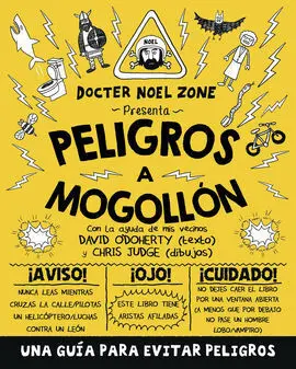 Peligros a Mogollón