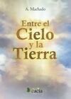 ENTRE EL CIELO Y LA TIERRA