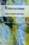 TODA LA CALMA