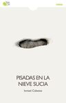 PISADAS EN LA NIEVE SUCIA