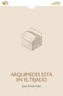 Arquimedes esta en el Tejado