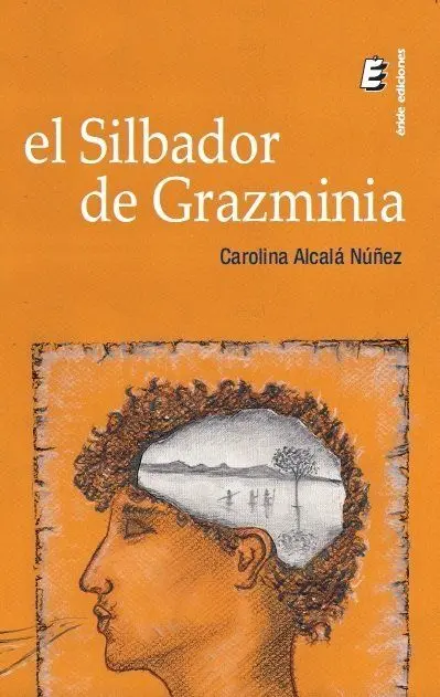 El Silbador de Grazminia