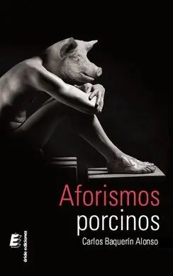 Aforismos Porcinos