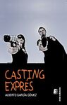 CASTING EXPRÉS