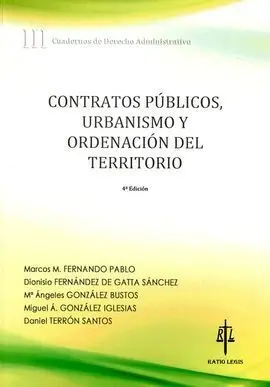 Cuadernos de Derecho Administrativo Iii: Contratos Públicos, Urbanismo y Ordenaci