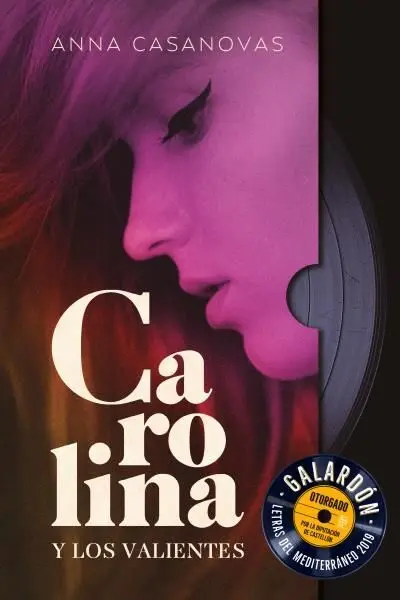 Carolina y los Valientes