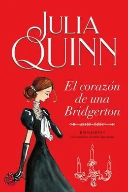 (Bg 6) el Corazón de una Bridgerton (Bridgerton 6)