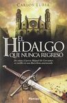 EL HIDALGO QUE NUNCA REGRESÓ