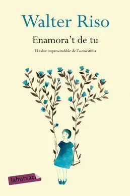 Enamora´t de tu