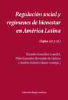 REGULACIÓN SOCIAL Y REGÍMENES DE BIENESTAR EN AMÉRICA LATINA