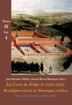 Arte, Coleccionismo y Sitios Reales (Vol. 4)