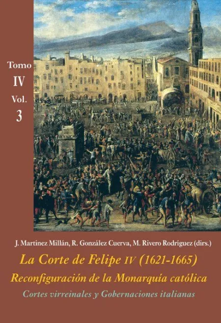Cortes Virreinales y Gobernaciones Italianas Tomo Iv - Vol. 3