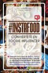 INSTAFOOD/CONVIERTETE EN FOODIE INFLUENCER