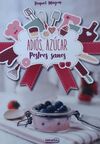 ADIOS AZUCAR /POSTRES SANOS