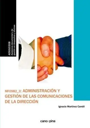 Mf0982_3 - Administración y Gestión de las Comunicaciones de la Dirección