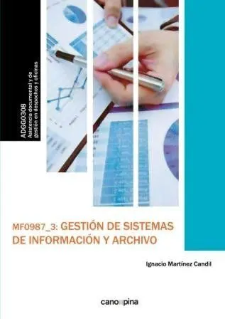 Mf0987 - Gestión de Sistemas de Información y Archivo