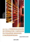 MF1790 COMERCIALIZACIÓN DE PRODUCTOS Y SERVICIOS EN PEQUEÑOS NEGOCIOS O MICROEMP