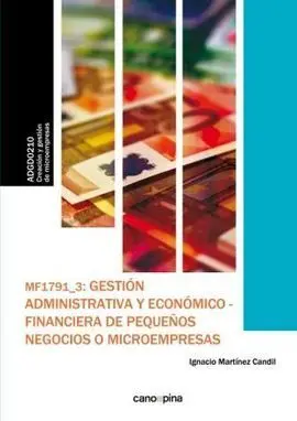 Mf1791 Gestión Administrativa y Económico-Financiera de Pequeños Negocios o Micr