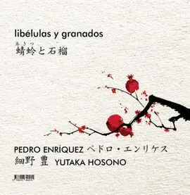 Libelulas y Granados (Bilingue)