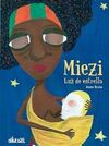 MIEZI/LUZ DE ESTRELLA