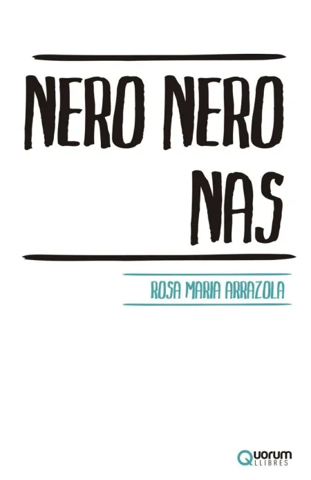 Nero Nero Nas