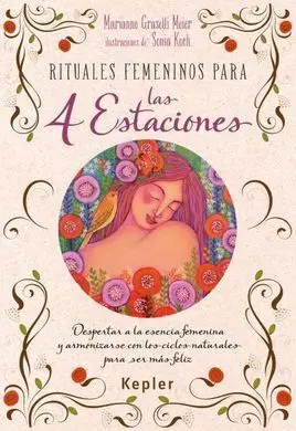 Rituales Femeninos para las Cuatro Estaciones