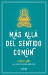 MÁS ALLÁ DEL SENTIDO COMÚN