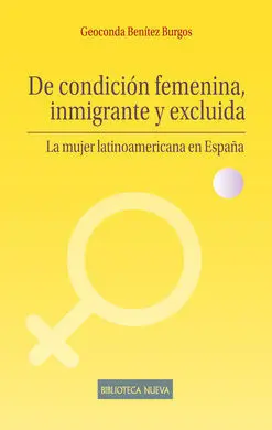 De Condicion Femenina Inmigrante y Excluida