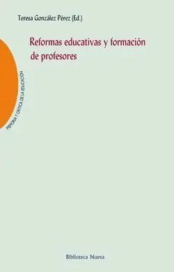 Reformas Educativas y Formación de Profesores