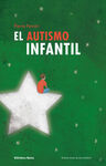 EL AUTISMO INFANTIL (2º ED.)