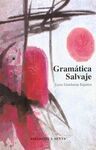 GRAMATICA SALVAJE
