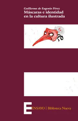 Máscaras e Identidad en la Cultura Ilustrada