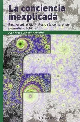 La Conciencia Inexplicada