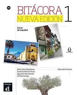 Bitácora 1 Nueva Edición Libro del Alumno