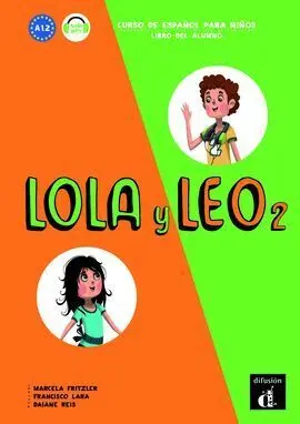 Lola y Leo 2 Libro del Alumno