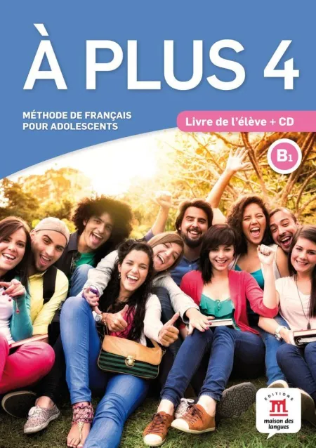 À Plus 4. Livre de L'élève