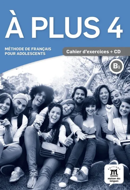À Plus 4. Cahier D'exercices + Cd