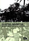 SUJETOS INDOMITOS