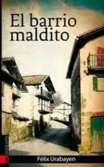 El Barrio Maldito