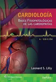 Cardiologia. Bases Fisiopaticas de las Cardiopatias