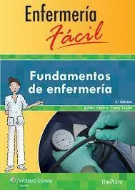 Fundamentos de Enfermería. Enfermería Fácil