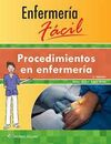 PROCEDIMIENTOS EN ENFERMERÍA. ENFERMERÍA FÁCIL