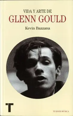 Vida y Arte de Glenn Gould