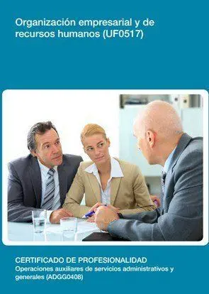 Uf0517 - Organización Empresarial y de Recursos Humanos